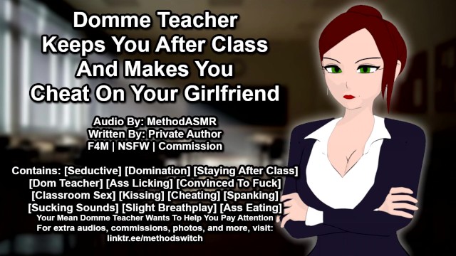 Domme Teacher Keeps You After Class and Makes You Cheat On Your Girlfriend (Erotic Audio)